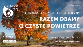 „Razem dbamy o czyste powietrze” - konkurs plastyczno-ekologiczny